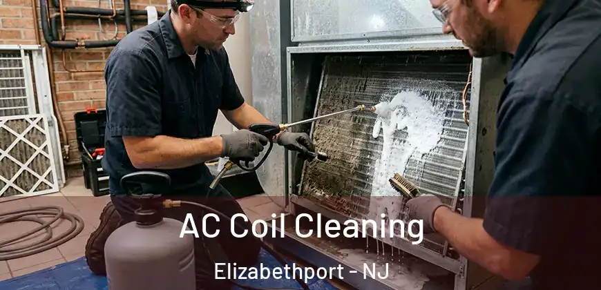  AC Coil Cleaning Elizabethport - NJ