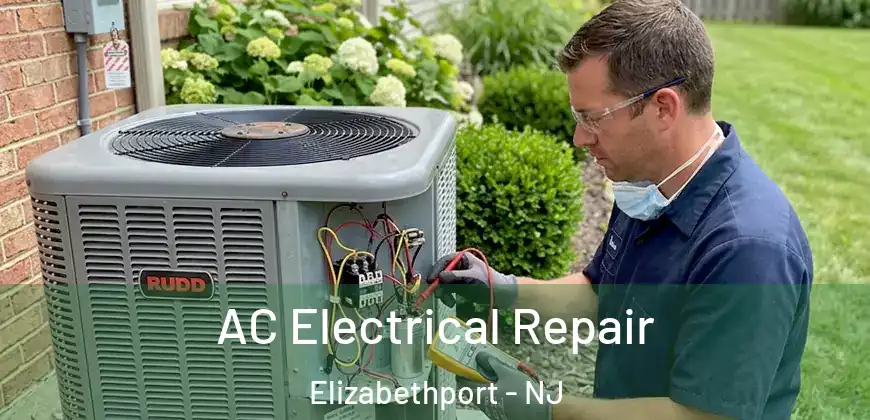  AC Electrical Repair Elizabethport - NJ